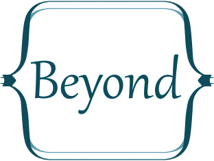 Beyond